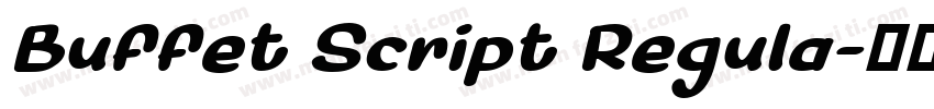 Buffet Script Regula字体转换